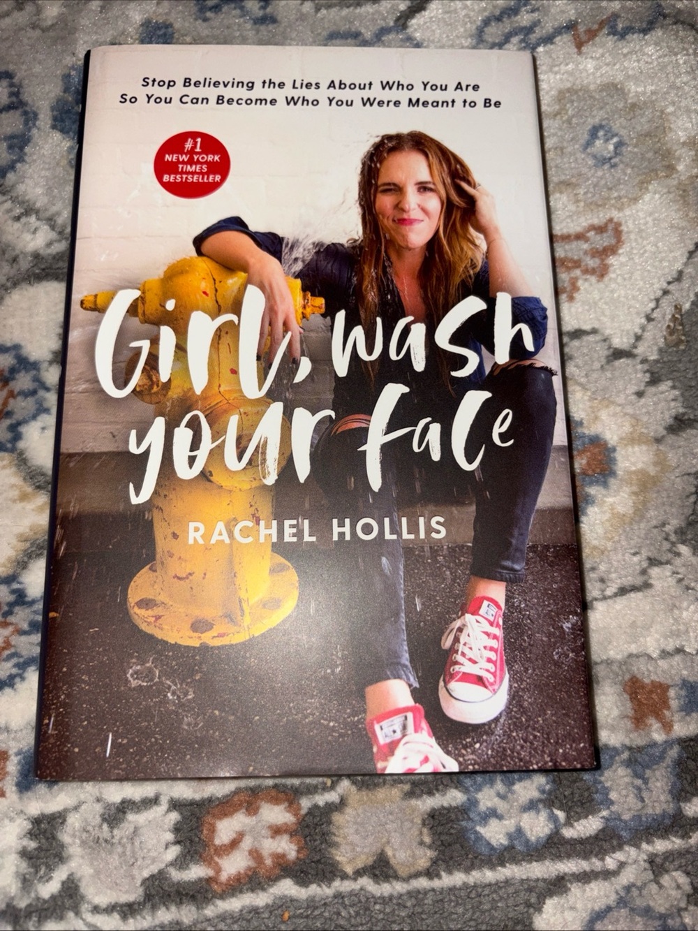 Girl, Wash Your Face by Rachel Hollis - Bright Cover with Yellow Fire Hydrant